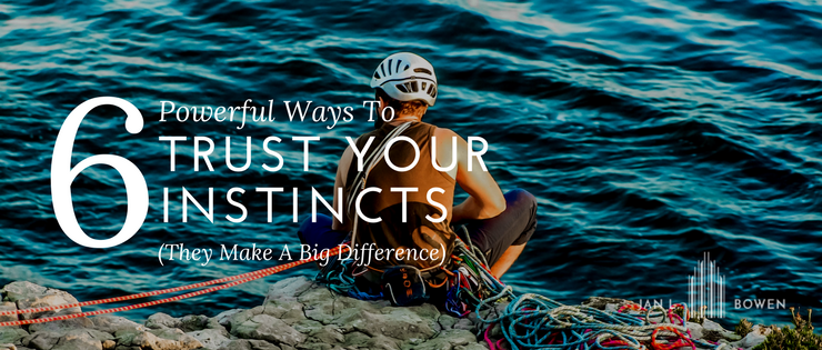 6 powerful ways to trust your intuition header with rock-climbing man