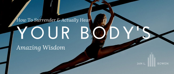 How to surrender and hear your body's wisdom header with woman doing the splits